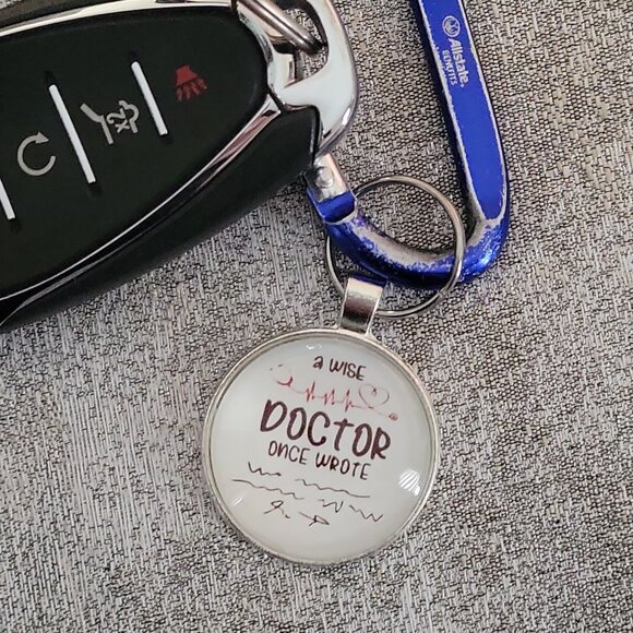 Funny Doctor Keychain "A Wise Doctor once wrote..." 🥼🩺  Makes a great gift ! - Picture 3 of 8
